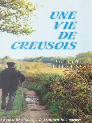 cover image of Une vie de Creusois